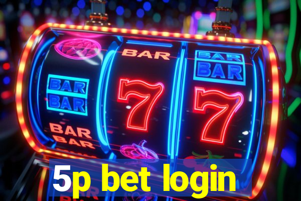 5p bet login